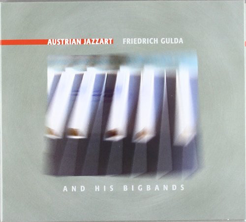 Friedrich Gulda And His Bigbands