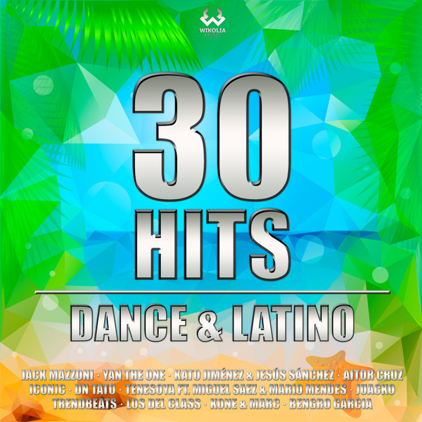 30 Hits Dance & Latino