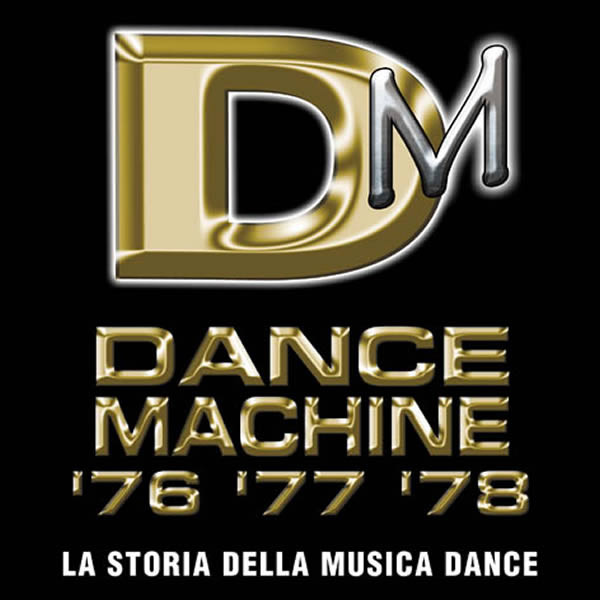 Dance Machine '76 '77 '78