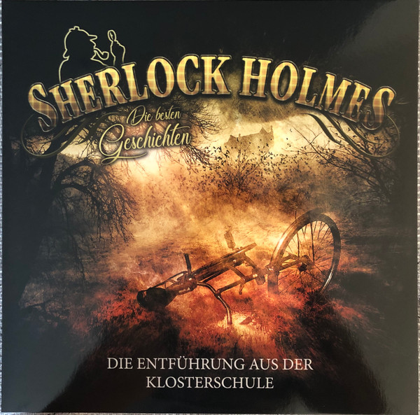 Sherlock Holmes - Die Besten Geschichten Folge   04 - Die Entführung Aus Der Klosterschule