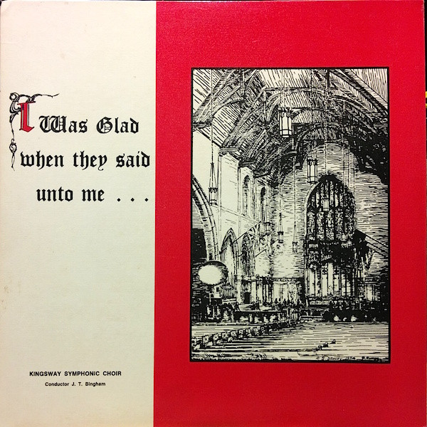 I Was Glad When They Said Unto Me...