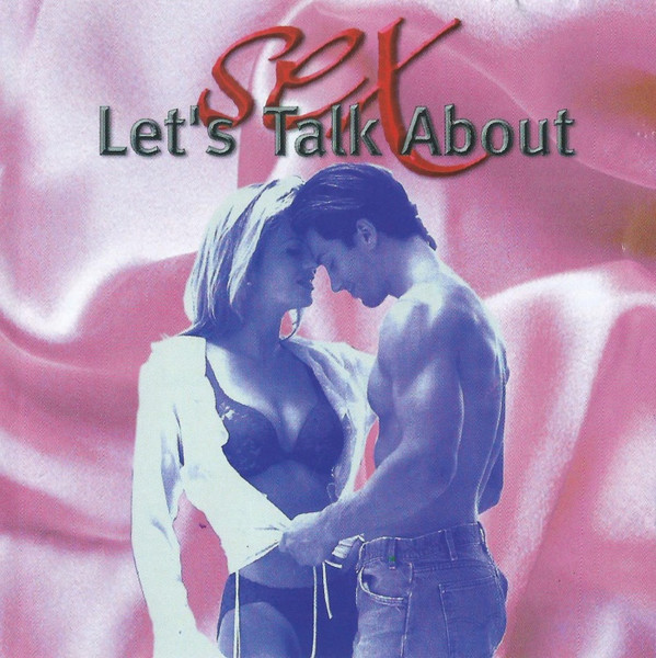Let's Talk About Sex