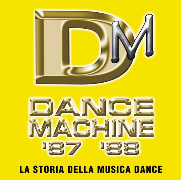 Dance Machine '87 '88