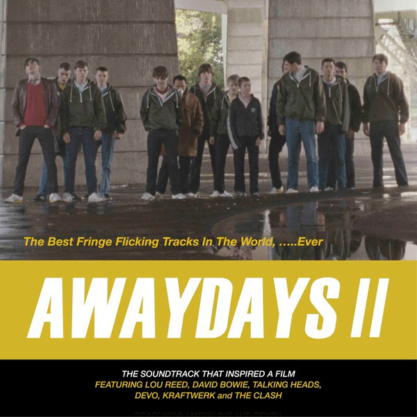 Awaydays II - The Best Fringe Flicking Tracks In The World, .....Ever 