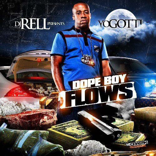 Dope Boy Flows (DJ Rell Presents)
