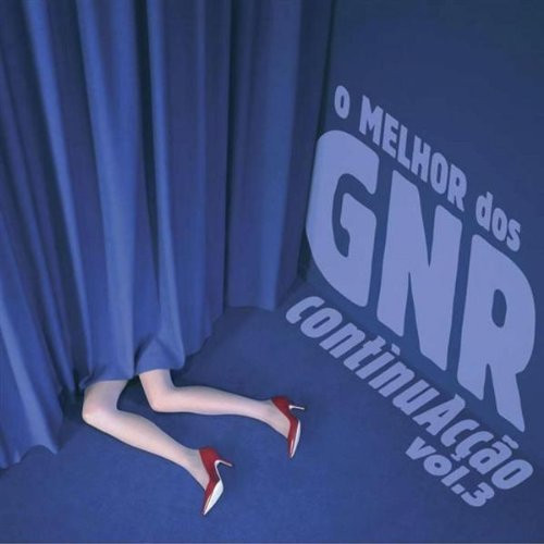 O Melhor Dos GNR - ContinuAcção Vol.3