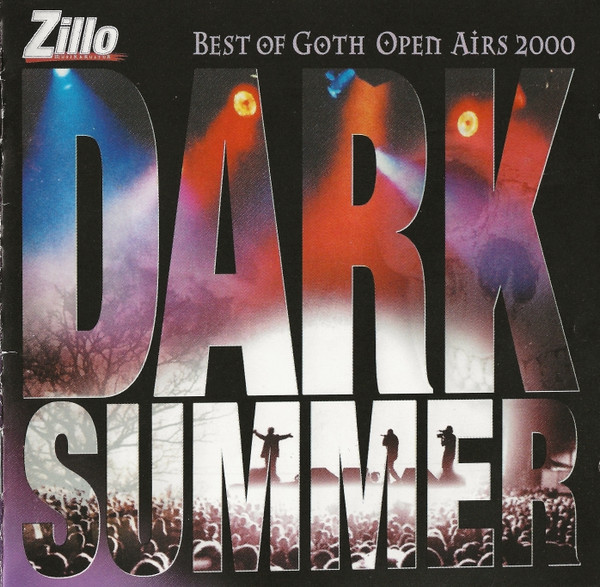 Zillo Dark Summer (Best Of Goth Open Airs 2000)