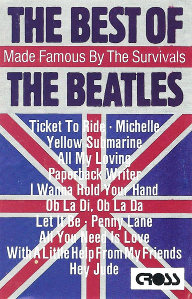 The Best Of The Beatles (Made Famous By The Survivals)