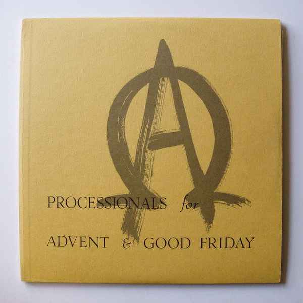 Processionals For Advent & Good Friday