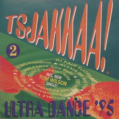 Tsjakkaa! Ultra Dance '95 Vol 2 - The Ultra Dance Continues