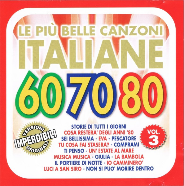 Le Più Belle Canzoni Italiane 60 70 80 Vol. 3