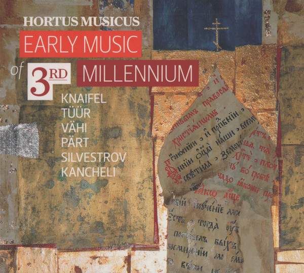 Early Music Of 3rd Millennium