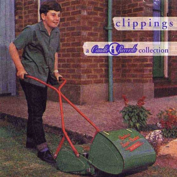 Clippings - A Candle Records Collection