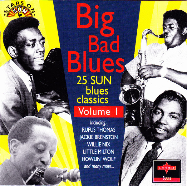 Big Bad Blues (25 Sun Blues Classics)