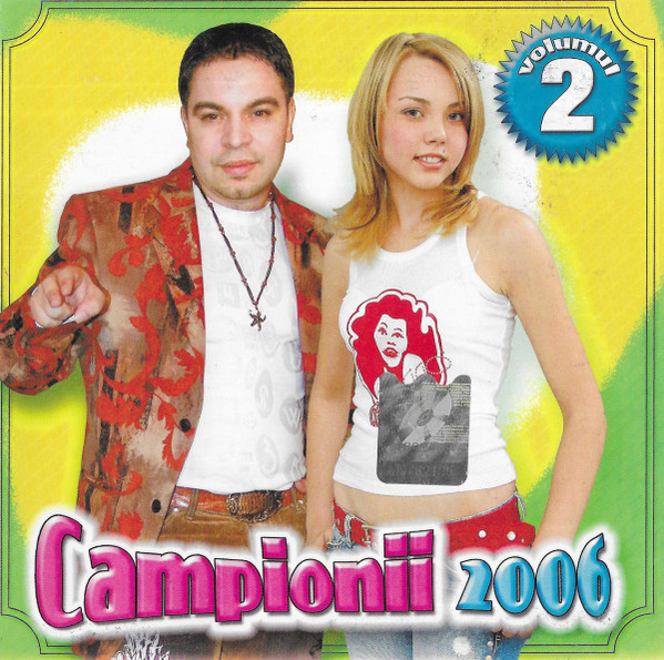 Campionii 2006 Volumul 2