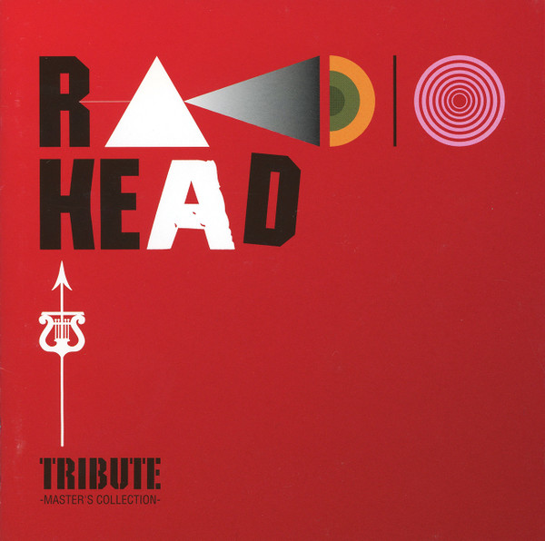 Radiohead Tribute -Master's Collection-