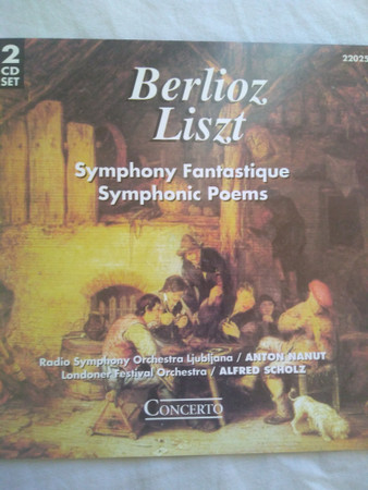 Berlioz -Symphony Fantastique, Op. 14; Rakoczy March; Liszt- Symphonic Poems
