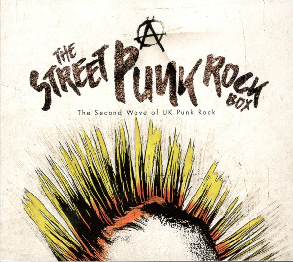 The Street Punk Rock Box (The Second Wave Of UK Punk Rock)