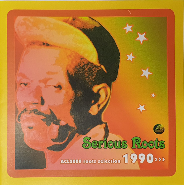 Serious Roots. ACL Roots Selection 1990 >>>