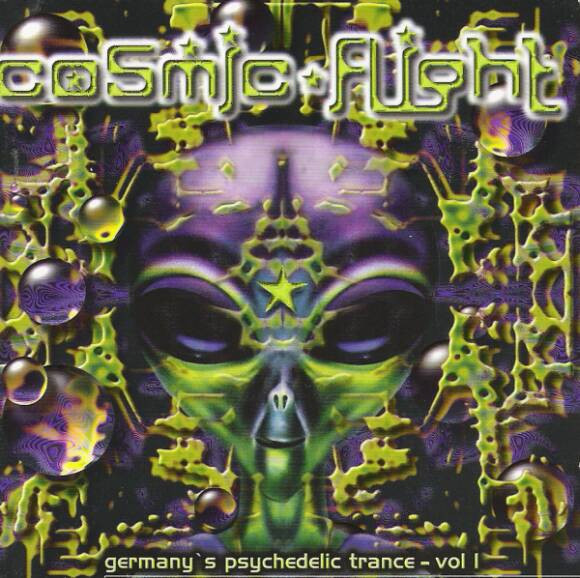 Cosmic Flight: Germany's Psychedelic Trance - Vol 1