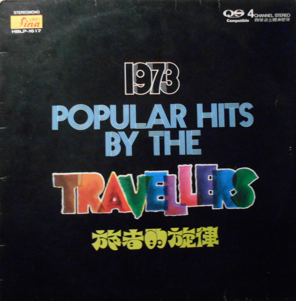 1973 Popular Hits By The Travellers