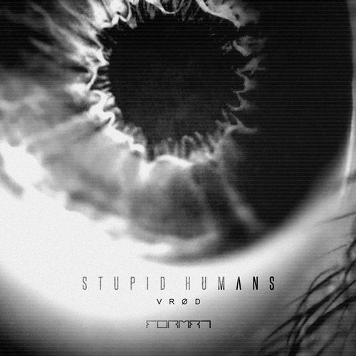 Stupid Humans