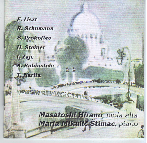 Liszt, Schumann, Prokofiev, Steiner, Zajc, Rubinstein, Narita