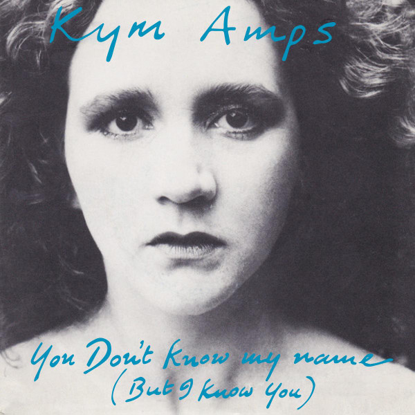 You Don't Know My Name (But I Know You)