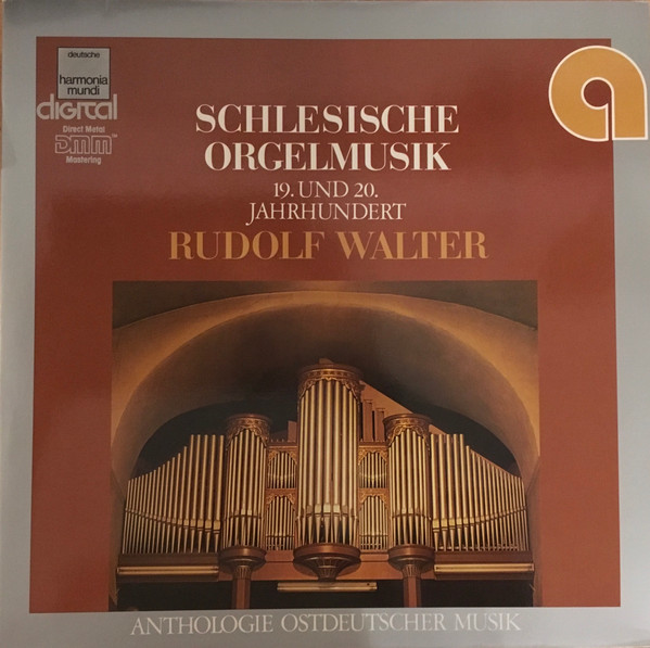 Schlesische Orgelmusik (19. Und 20. Jahrhundert)
