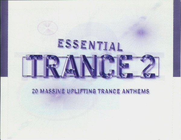 Essential Trance 2 – 20 Massive Uplifting Trance Anthems