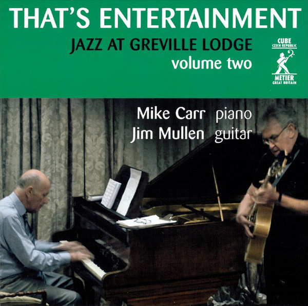 That's Entertainment (Jazz At Greville Lodge Volume Two)