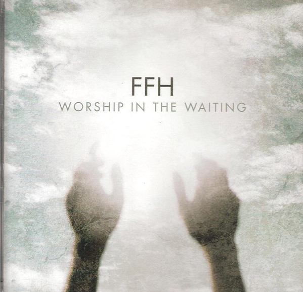 Worship In The Waiting