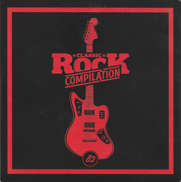 Classic Rock Compilation 82