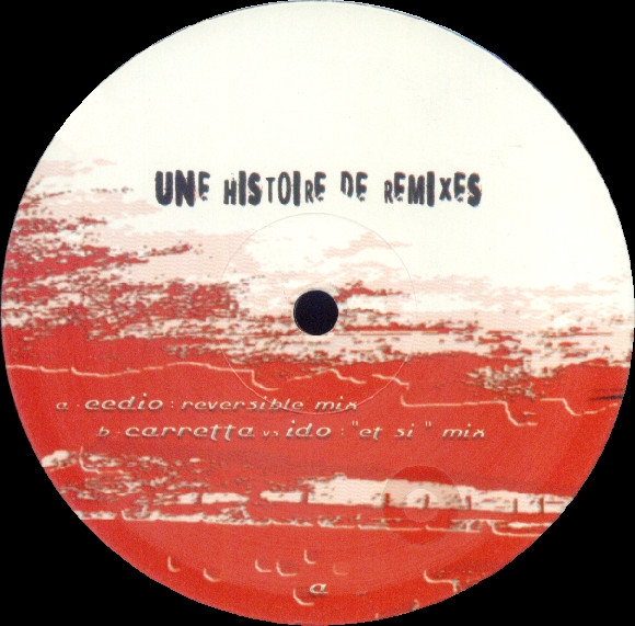 Une Histoire De Remixes
