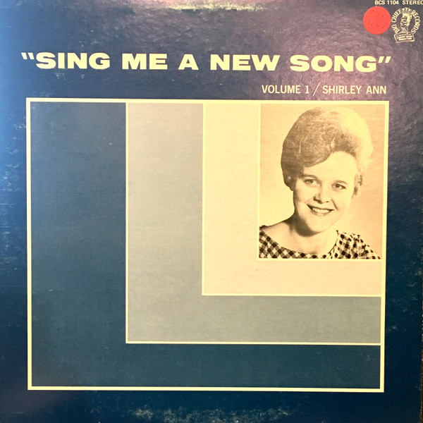 Sing Me A New Song Volume 1