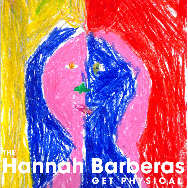 The Hannah Barberas Get Physical