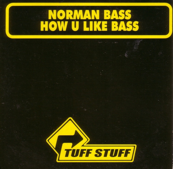 How U Like Bass