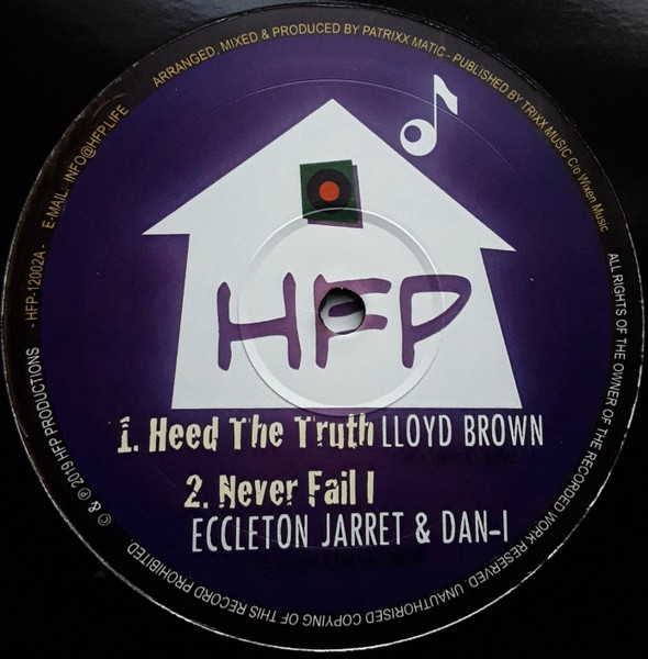 Heed The Truth / Never Fail I / Camden Town