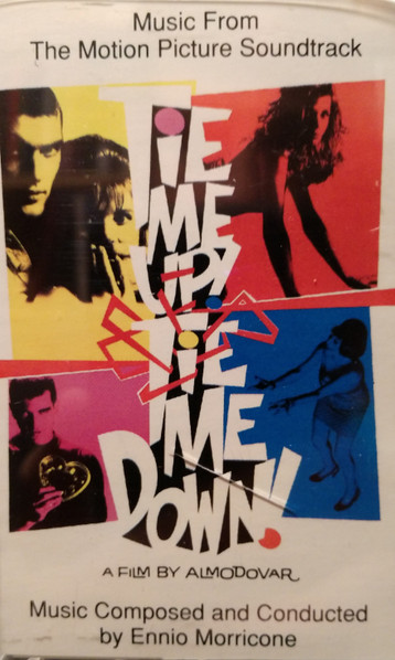 Tie Me Up! Tie Me Down! (Music From The Motion Picture Soundtrack)