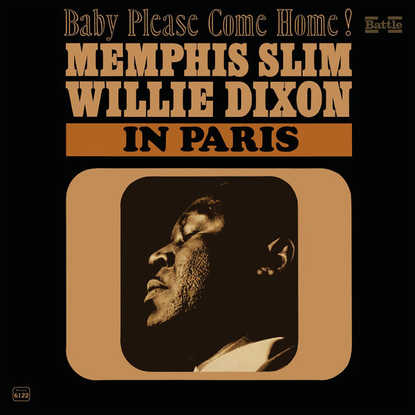Memphis Slim & Willie Dixon In Paris - Baby Please Come Home!