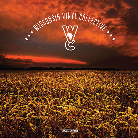 Wisconsin Vinyl Collective Volume Three