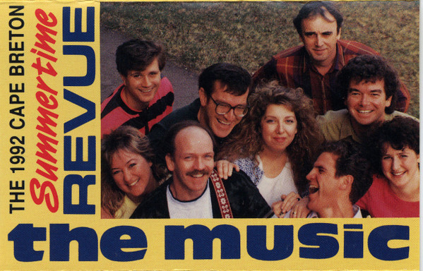 1992 Cape Breton Summertime Revue - The Music