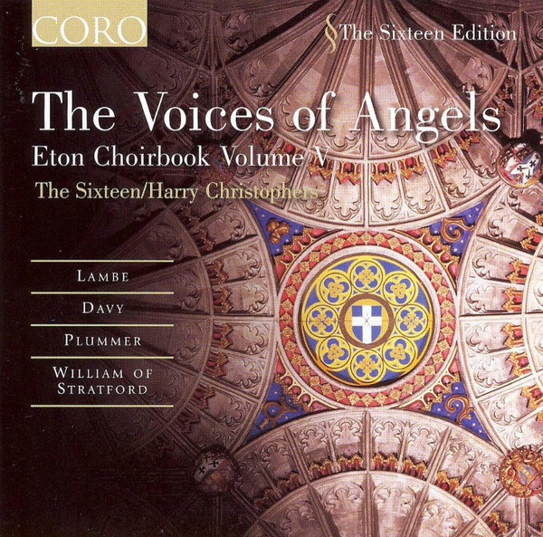 The Voices Of Angels: Eton Choirbook Volume V