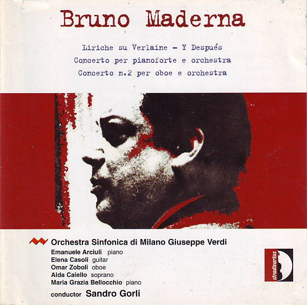 Liriche Su Verlaine · Y Después · Concerto Per Pianoforte E Orchestra · Concerto N. 2 Per Oboe E Orchestra