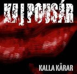 Kalla Kårar