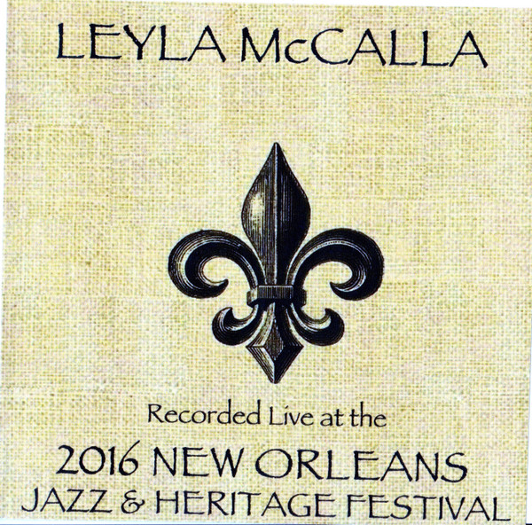 Recorded Live At 2016 New Orleans Jazz & Heritage Festival