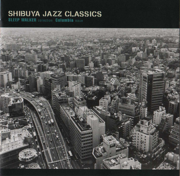 Shibuya Jazz Classics - Sleep Walker Collection - Columbia Issue