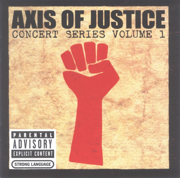 Axis Of Justice: Concert Series - Volume 1