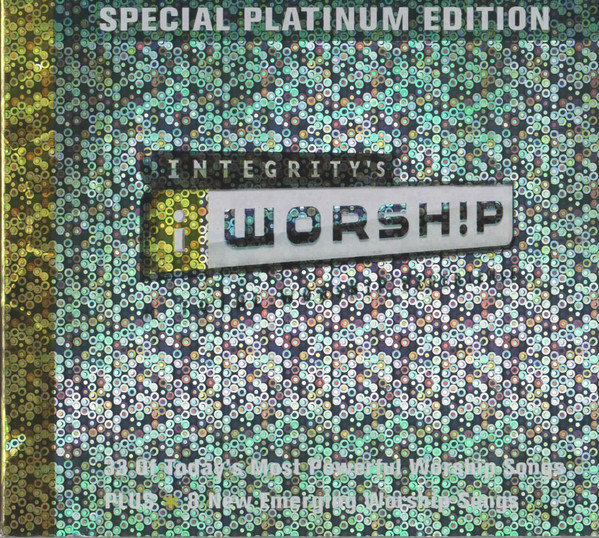 Integrity's iWorsh!p: Special Platinum Edition