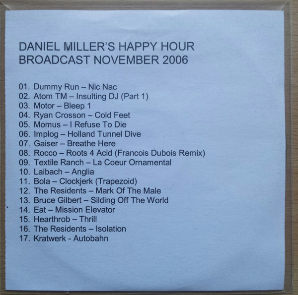 Daniel Miller's Happy Hour Broadcast November 2006